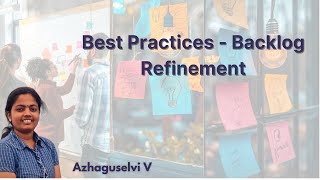 Best Practices  Backlog Refinement [upl. by Dustman722]