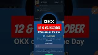 OKX Code Of The Day X Empire  Today 12 October okx code of the day x empire okx okcoin ok [upl. by Haines]