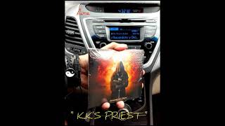 KKS PRIEST  SACERDOTE Y DIABLO  AUDIO TRACK [upl. by Fleming534]