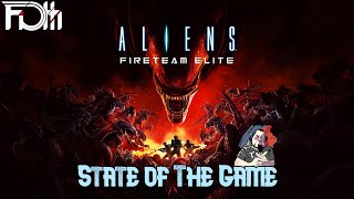 The State of The Game  Aliens Fireteam Elite [upl. by Moshe540]