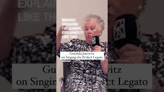 Gundula Janowitz pro tip on Singing the Perfect Legato [upl. by Kroll]