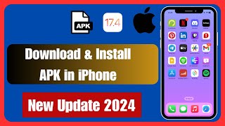 New Update 100 Working How To Download APK Files on iPhone  How To Install APK on iOS iOS 174 [upl. by Aerdnahs]