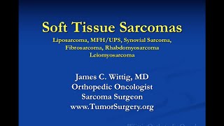 Orthopedic Oncology Course  Soft Tissue Sarcomas Liposarcoma MFH etc  Lecture 10 [upl. by Noraa169]