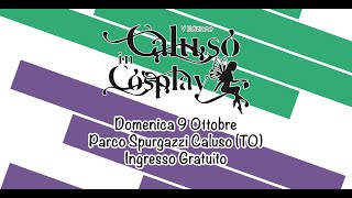 Servizio Caluso in Cosplay 5 Edizione [upl. by Selrahc]