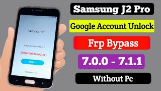 Samsung J2 Pro Frp Bypass Android 70  Samsung J2 Pro Google Account Unlock Without Pc [upl. by Guise]