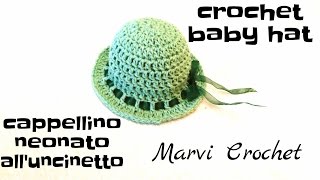 Tutorial cappellino neonata alluncinetto crochet baby hat [upl. by Ervin389]