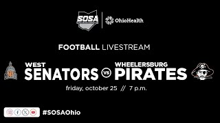 FOOTBALL LIVE STREAM WEST SENATORS vs WHEELERSBURG PIRATES [upl. by Kcinnay]