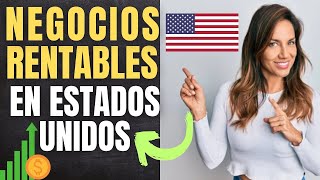 7 NEGOCIOS RENTABLES con POCA INVERSION en Estados Unidos 2023 [upl. by Curt647]