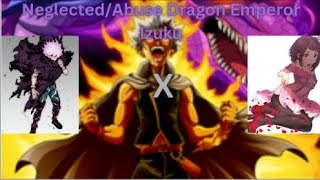 NeglectedAbuse Dragon Emperor Izuku X  Ochaco Part 3 The Return Ryuga Vs All might [upl. by Mindi]