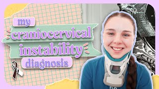 How I was Diagnosed with CCI amp AAI Craniocervical Instability amp Atlantoaxial Instability My Story [upl. by Luben]