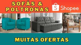 Oferta do Dia  SHOPEE  Poltronas e Sofás  Preços baixo [upl. by Palila130]