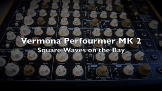 Vermona PERfourMER MK 2  Square Waves on the Bay [upl. by Aivatan]