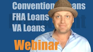 Real Estate exam webinar  Conventional FHA amp Va loans [upl. by Etnoved]