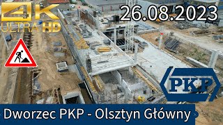 Dworzec PKP  Olsztyn Główny  Budowa  26082023 4K 60Fps DRON [upl. by Grew]