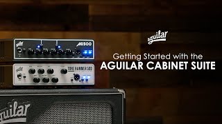 Getting Started with the Aguilar Cabinet Suite [upl. by Bron]