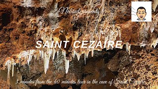 Les grottes de SaintCezaire  The caves of SaintCezaire [upl. by Lobel]