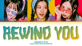 MISAMO Rewind You Lyrics Color Coded Lyrics [upl. by Wilhelmina]