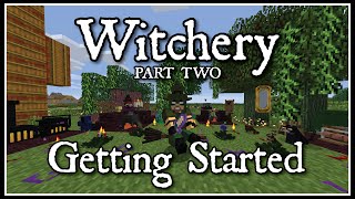 Witchery Getting Started Part 2 Altar Distillery creatures and Structures [upl. by Silin29]