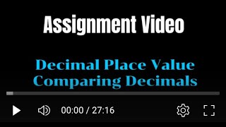 Assignment  Decimal Place Value and Comparing Decimals [upl. by Notna175]