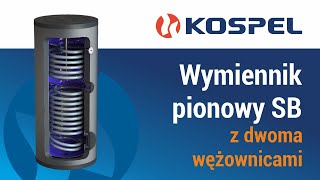 Wymiennik pionowy SB z dwoma wężownicami firmy Kospel SA [upl. by Yauq512]