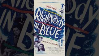 Rhapsody In Blue 1945  Rhapsody In Blue by Leonard Bernstein  George Gershwin  filmmusic [upl. by Ennahgiel211]