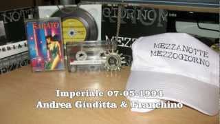 Imperiale 07051994 Andrea Giuditta amp Franchino  By Mrblack [upl. by Ramin444]