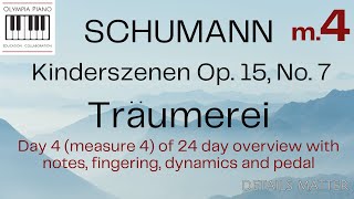 How to Play Schumann Traumerei Dreaming Op 15 No 7  24 Day OverviewVideo 4 measure 4 [upl. by Baelbeer30]