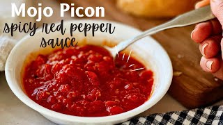 Mojo Picon Spicy Red Pepper Sauce [upl. by Narol93]