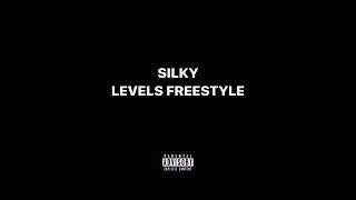 Silky  levels freestyle [upl. by Enerak342]