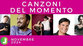 CANZONI DEL MOMENTO  NOVEMBRE 2024  Novità musica hit successi Playlist [upl. by Yentirb]