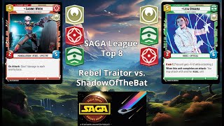 SAGA Webcam League Top 8  Rebel Traitor vs ShadowOfTheBat  Sabine vs Leia [upl. by Mollee]