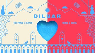 Dilbar by Tech Panda amp Kenzani x Rusha amp Blizza  Official Visualizer  2022 [upl. by Aduh]