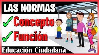 ✔️ Las NORMAS  ¿Qué son las normas ¿Para qué sirven  Explicación y Ejemplos [upl. by Ninos]