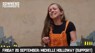 Next at Downend Folk amp Roots Michelle Holloway support [upl. by Shotton]