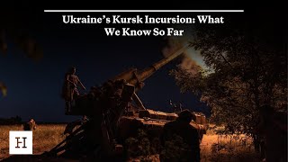 Ukraine’s Kursk Incursion What We Know So Far [upl. by Yaker]