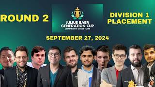 Julius Baer Generation Cup 2024  Division 1 Placement  ROUND 2 [upl. by Ttereve]