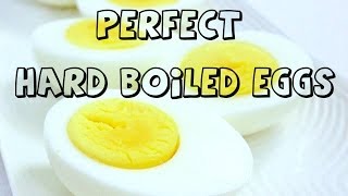 How to Make Perfect Hard Boiled Eggs [upl. by Couchman]