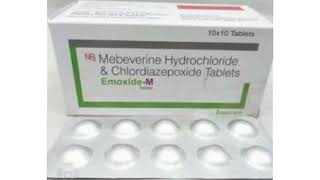 Emoxide M Tablets Mebeverine Hydrochloride amp Chlordiazepoxide Tablets [upl. by Fisuoy]