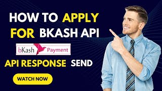 How to apply for bkash api  বিকাশ API Response পাঠানোর পদ্ধতি [upl. by Auhoj907]