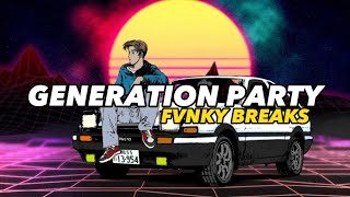 GENERATION PARTY  WAN VENOX FVNKY BREAKS [upl. by Werra747]