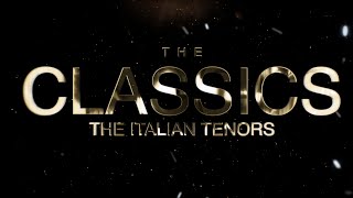 THE ITALIAN TENORS  THE CLASSICS TOUR 2024 [upl. by Akcirred407]