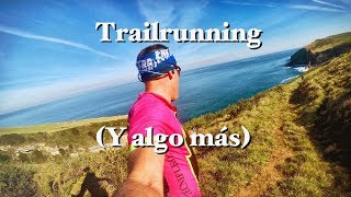 Trailrunning y algo más [upl. by Ahsinotna]