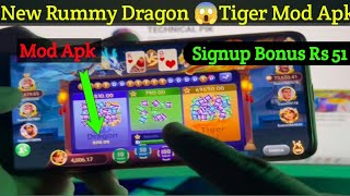 Best Rummy most Bouns ₹51 App 2024 New Rummy Today Earning App Dragon Tiger mod apk 2024 Hack [upl. by Jews]