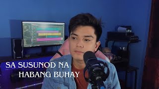 Sa Susunod Na Habang Buhay  BenampBen  Dave Carlos Cover [upl. by Miguelita]