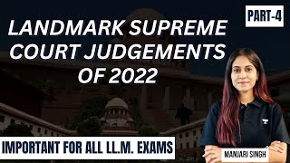 Important Landmark Judgments of 2022  PART 4  CLAT PG Preparation  CLAT PG  LLM clat lawexams [upl. by Potash]