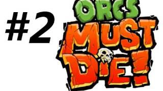 Orcs Must Die Walkthrough Part 2 The Fork [upl. by Geminian]