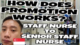 HOW CAN YOU BE PROMOTED FROM STAFF NURSE TO SENIOR STAFF NURSE  SINGAPORE NURSE [upl. by Sammie]