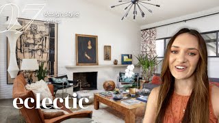 Eclectic interior design break down  Ep 7 design style series [upl. by Eliam]