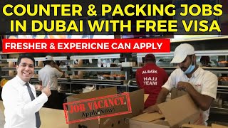 Counter And Packing Jobs In Dubai 2024 [upl. by Aronid893]