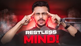 5 Practical ways to Calm and Control your quotRestless Brainquot  Aditya Raj Kashyap  Hindi [upl. by Festatus]